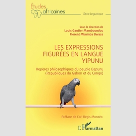 Les expressions figurées en langue yipunu