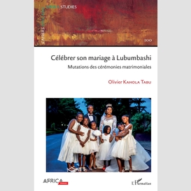 Célébrer son mariage à lubumbashi