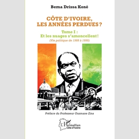 Côte d'ivoire, les années perdues ?