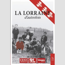 La lorraine d'autrefois