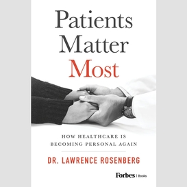 Patients matter most