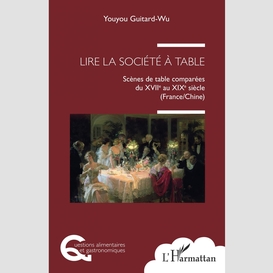 Lire la société à table