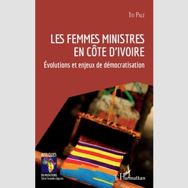 Les femmes ministres en côte d'ivoire