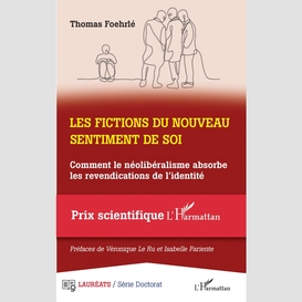 Les fictions du nouveau sentiment de soi