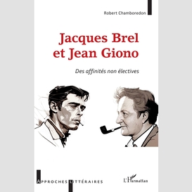 Jacques brel et jean giono