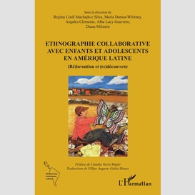 Ethnographie collaborative avec enfants et adolescents en amérique latine