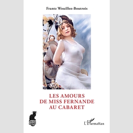 Les amours de miss fernande au cabaret