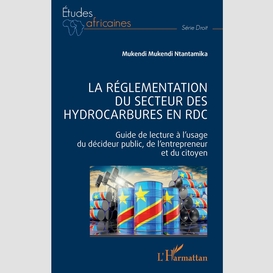 La réglementation du secteur des hydrocarbures en rdc