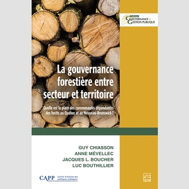 La gouvernance forestière entre secteur et territoire