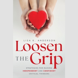 Loosen the grip
