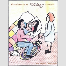 La naissance de melody