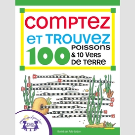 Comptez et trouvez 100 poissons et 10 vers de terre