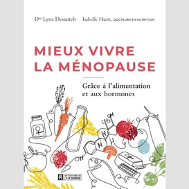 Mieux vivre la ménopause