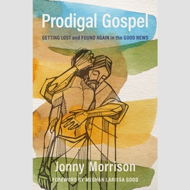 Prodigal gospel