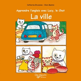 Apprendre l'anglais avec lucy, le chat - la ville