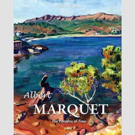 Albert marquet. the paradox of time
