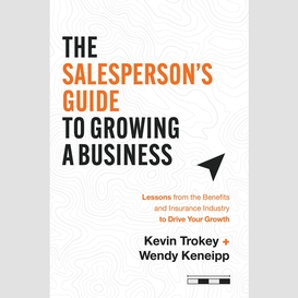 The salesperson's guide to growing a business