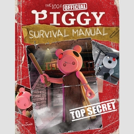 The 100% official piggy survival manual: an afk book