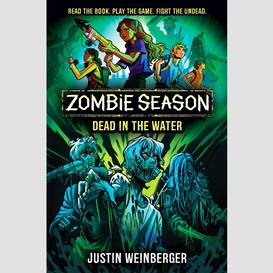 Zombie season 2: dead in the water