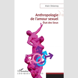 Anthropologie de l'amour sexuel