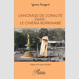 L'ancrage de l'oralité dans le cinéma burkinabè