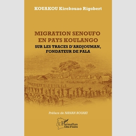 Migration senoufo en pays koulango