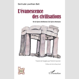 L'évanescence des civilisations