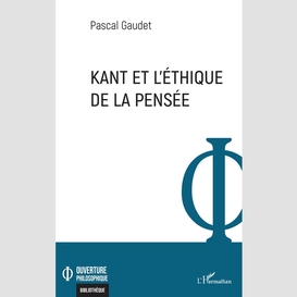 Kant et l'éthique de la pensée