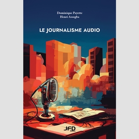 Le journalisme audio