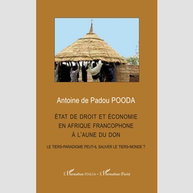 État de droit et économie en afrique francophone à l'aune du don