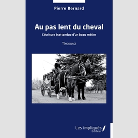 Au pas lent du cheval