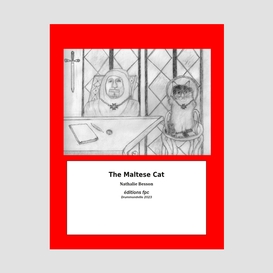 The maltese cat