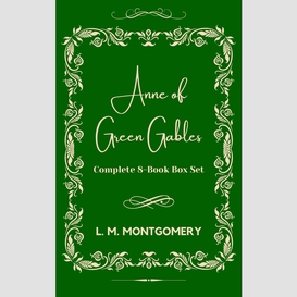 Anne of green gables: complete 8-book box set