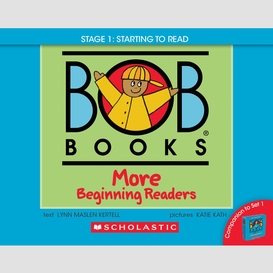 Bob books - more beginning readers | phonics, ages 4 and up, kindergarten (stage 1: starting to read)