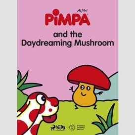 Pimpa and the daydreaming mushroom