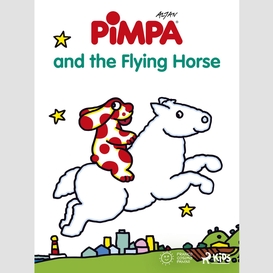 Pimpa - pimpa and the flying horse