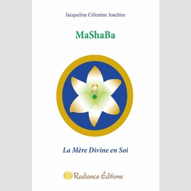Mashaba - la mère divine en soi