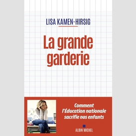 La grande garderie