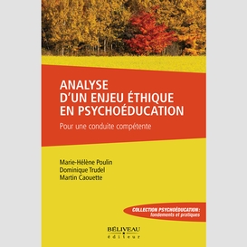 Analyse d'un enjeu éthique en psychoéducation