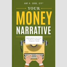 Your money narrative