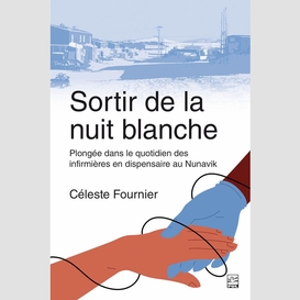 Sortir de la nuit blanche