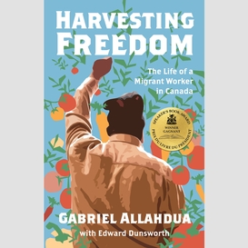 Harvesting freedom