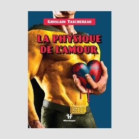 La physique de l'amour