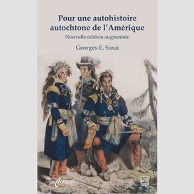 Pour une autohistoire autochtone de l'amérique