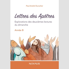 Lettres des apôtres - année b