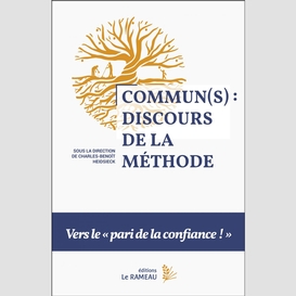 Commun(s) : discours de la méthode