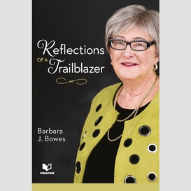 Reflections of a trailblazer