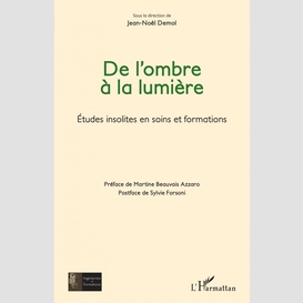 De l'ombre à la lumière