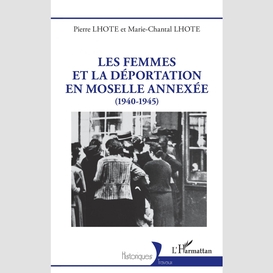 Les femmes et la déportation en moselle annexée