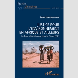 Justice pour l'environnement en afrique et ailleurs